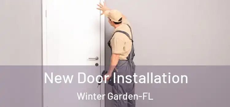 New Door Installation Winter Garden-FL