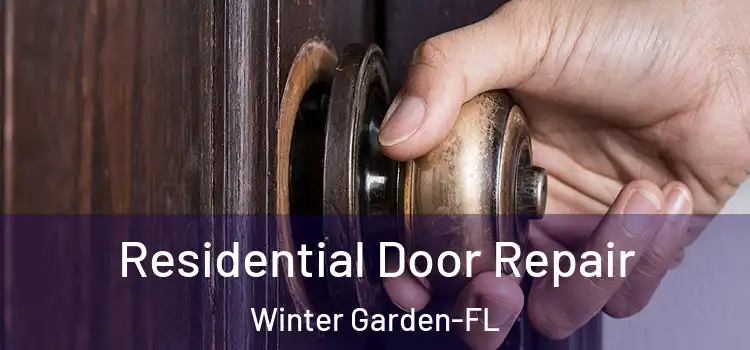 Residential Door Repair Winter Garden-FL
